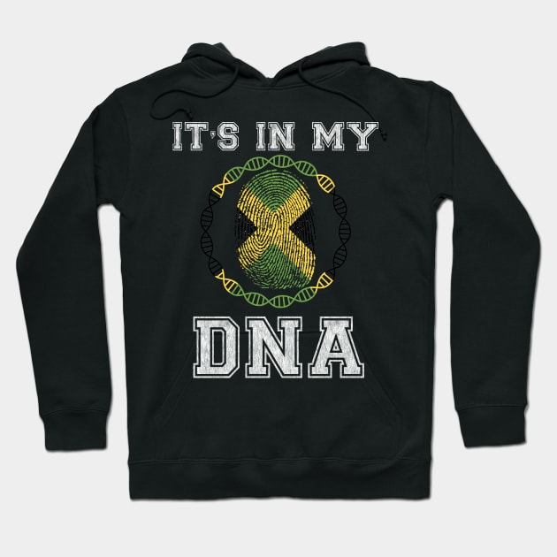 Jamaica  It's In My DNA - Gift for Jamaican From Jamaica Hoodie by Country Flags